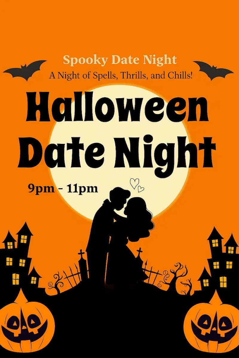 Halloween Date Night event poster with spooky silhouettes and orange background.