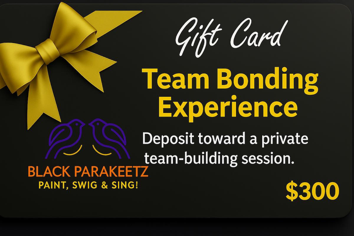Team Bonding Gift Card – Paint, Sip, or Karaoke corporate experience at Black Parakeetz Nyack